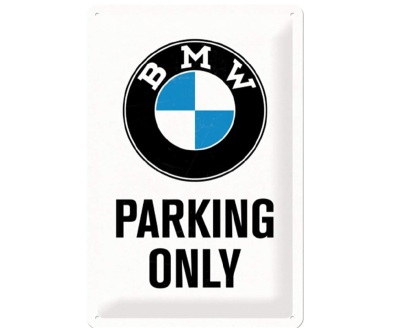Металлическая пластина BMW Parking Only, Tin Sign, 20x30, Nostalgic Art