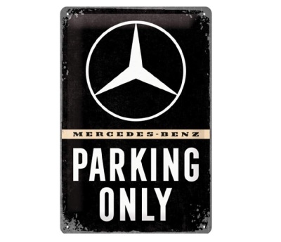Металлическая пластина Mercedes-Benz Parking Only, Tin Sign, 20x30, Nostalgic Art
