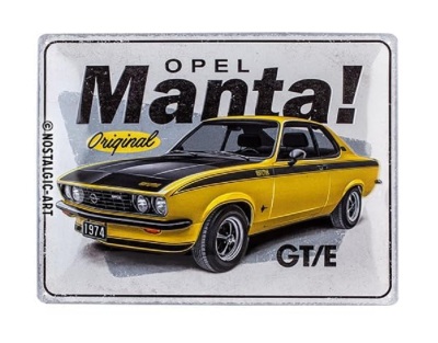 Металлическая пластина Opel Manta GT/E, Tin Sign, 30x40, Nostalgic Art
